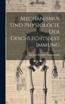 Hardcover Mechanismus und Physiologie der Geschlechtsbestimmung [German] Book