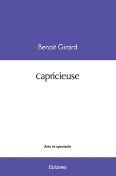 Paperback Capricieuse [French] Book