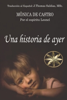 Paperback Una historia de Ayer [Spanish] Book