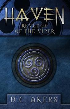 Revenge of the Viper - Book #2 of the Haven