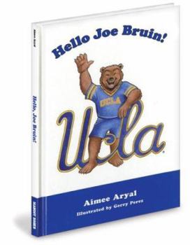 Hardcover Hello Joe Bruin! Book