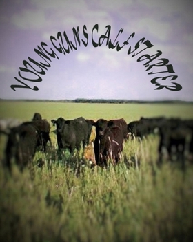 Paperback Young Guns Calf Starter Book