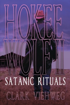 Paperback Hokee Wolf II: Satanic Rituals Book