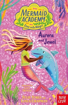 Paperback Nosy Crow Mermaid Academy Aurora and Jewel. Book