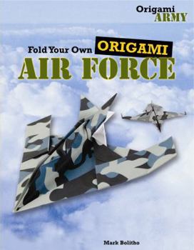 Paperback Fold Your Own Origami Air Force Book