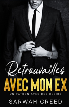 Paperback Retrouvailles avec mon ex [French] Book