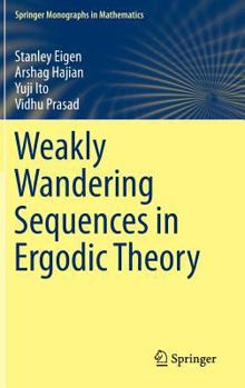 Hardcover Weakly Wandering Sequences in Ergodic Theory Book
