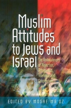 Paperback Muslim Attitudes to Jews and Israel Book