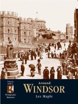 Hardcover Francis Frith's Around Windsor Book