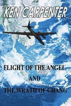 Paperback Flight of the Angel and The Wrath of Chang Book