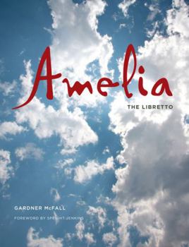 Paperback Amelia: The Libretto Book