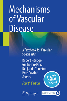 Hardcover Mechanisms of Vascular Disease: A Textbook for Vascular Specialists Book