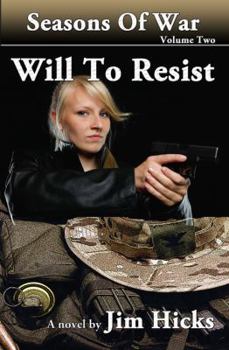 Paperback Will to Resist (Seasons of War) Book