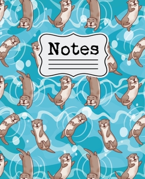 Notes: Otter Notebook 7.5" X 9.25" - 110 Pages Wide Ruled