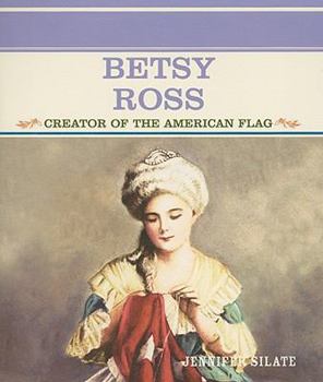 Paperback Betsy Ross: Creator of the American Flag Book