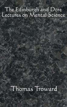 Edinburgh and Dore Lectures on Mental Science