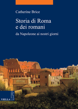 Paperback Storia Di Roma E Dei Romani: Da Napoleone AI Nostri Giorni [Italian] Book