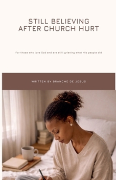 Paperback Still Believing After Church Hurt Book