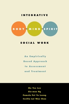 Hardcover Integrative Body-Mind-Spirit Social Work Book