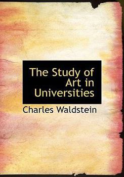 Hardcover The Study of Art in Universities Book