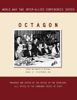 Paperback Octagon: Quebec, 12-16 September 1944 (World War II Inter-Allied Conferences series) Book