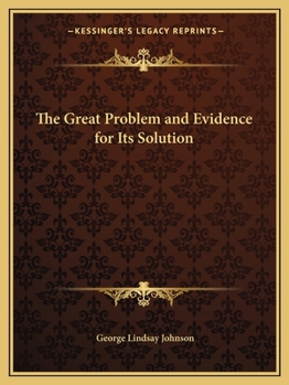 Paperback The Great Problem and Evidence for Its Solution Book