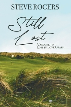 Paperback Still Lost: The Continuing Saga of the Alzheimer's Afflicted Ryan Family Book