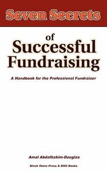 Paperback Seven Secrets of Successful Fundraising Book