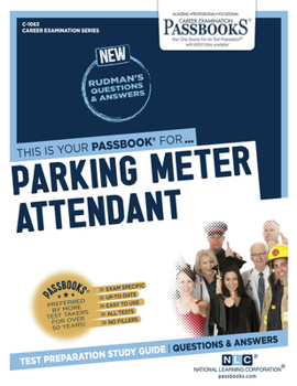 Paperback Parking Meter Attendant (C-1063): Passbooks Study Guide Volume 1063 Book