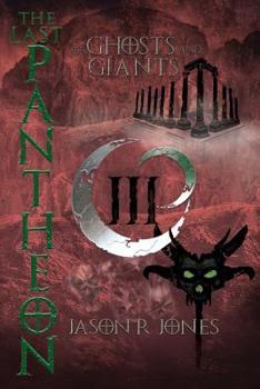 Paperback The Last Pantheon: of ghosts and giants Book