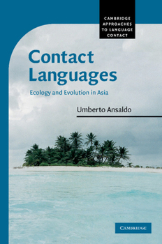 Paperback Contact Languages: Ecology and Evolution in Asia Book