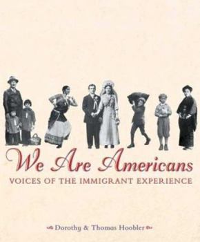 Hardcover We Are Americans: Voices of the Immigrant Experience Book