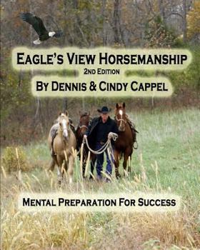 Paperback Eagle's View Horsemanship: Mental Preparation for Success Book