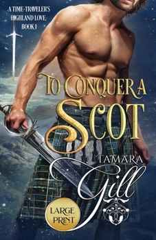 Paperback To Conquer a Scot: Large Print [Large Print] Book