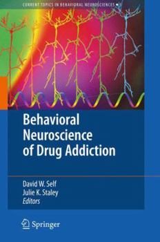 Paperback Behavioral Neuroscience of Drug Addiction Book