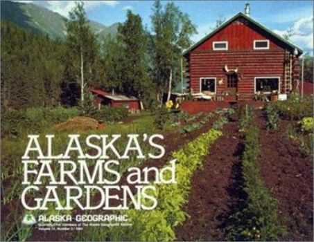 Paperback Alaska's Farms and Gardens Book