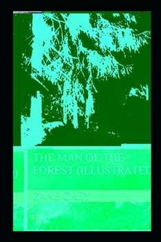 Paperback The Man of the Forest Illustrated Book