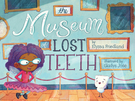 Hardcover The Museum of Lost Teeth Book