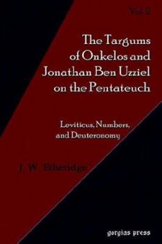 Hardcover Targums of Onkelos and Jonathan Ben Uzziel on the Pentateuch (Volume 2) Book