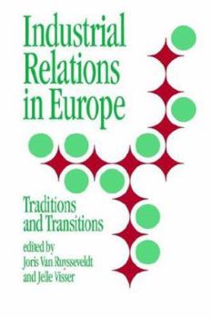 Paperback Industrial Relations in Europe: Traditions and Transitions Book