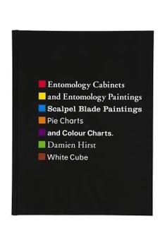 Hardcover Damien Hirst: Entomology Cabinets and Entomology Paintings Book