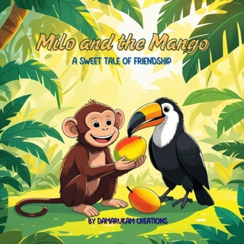 Paperback Milo and the Mango: A Sweet Tale of Friendship Book