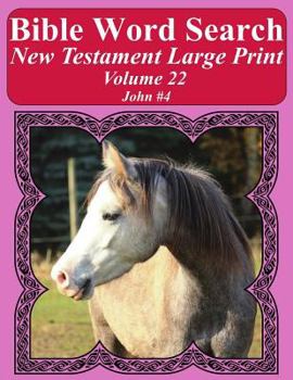 Paperback Bible Word Search New Testament Large Print Volume 22: John #4 Book