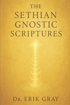 Paperback The Sethian Gnostic Scriptures Book