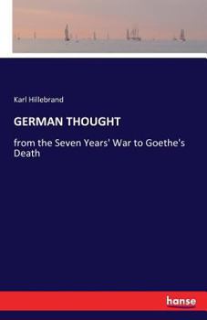 Paperback German Thought: from the Seven Years' War to Goethe's Death Book