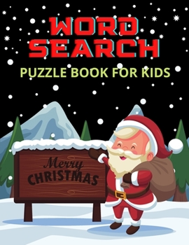 Paperback Merry Christmas -Word Search, Puzzle Book for Kids: 50 Christmas Word Finder Puzzle with Solutions; Age 6-12 Book