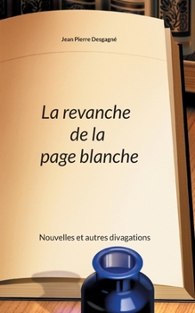 Paperback La revanche de la page blanche [French] Book