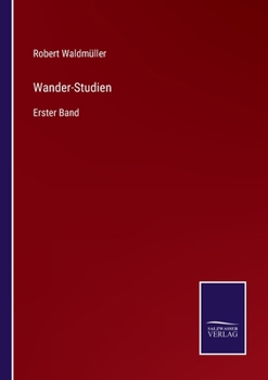 Paperback Wander-Studien: Erster Band [German] Book