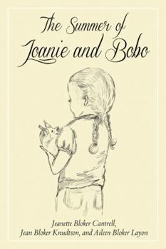 Paperback The Summer of Joanie and Bobo Book