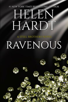 Ravenous - Book #11 of the Steel Brothers Saga